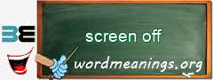 WordMeaning blackboard for screen off